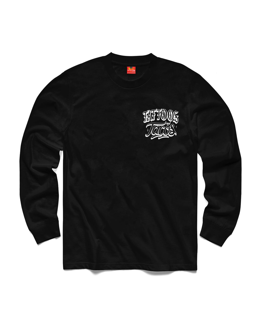 TATTOOS AND TACOS Long Sleeve T-Shirt