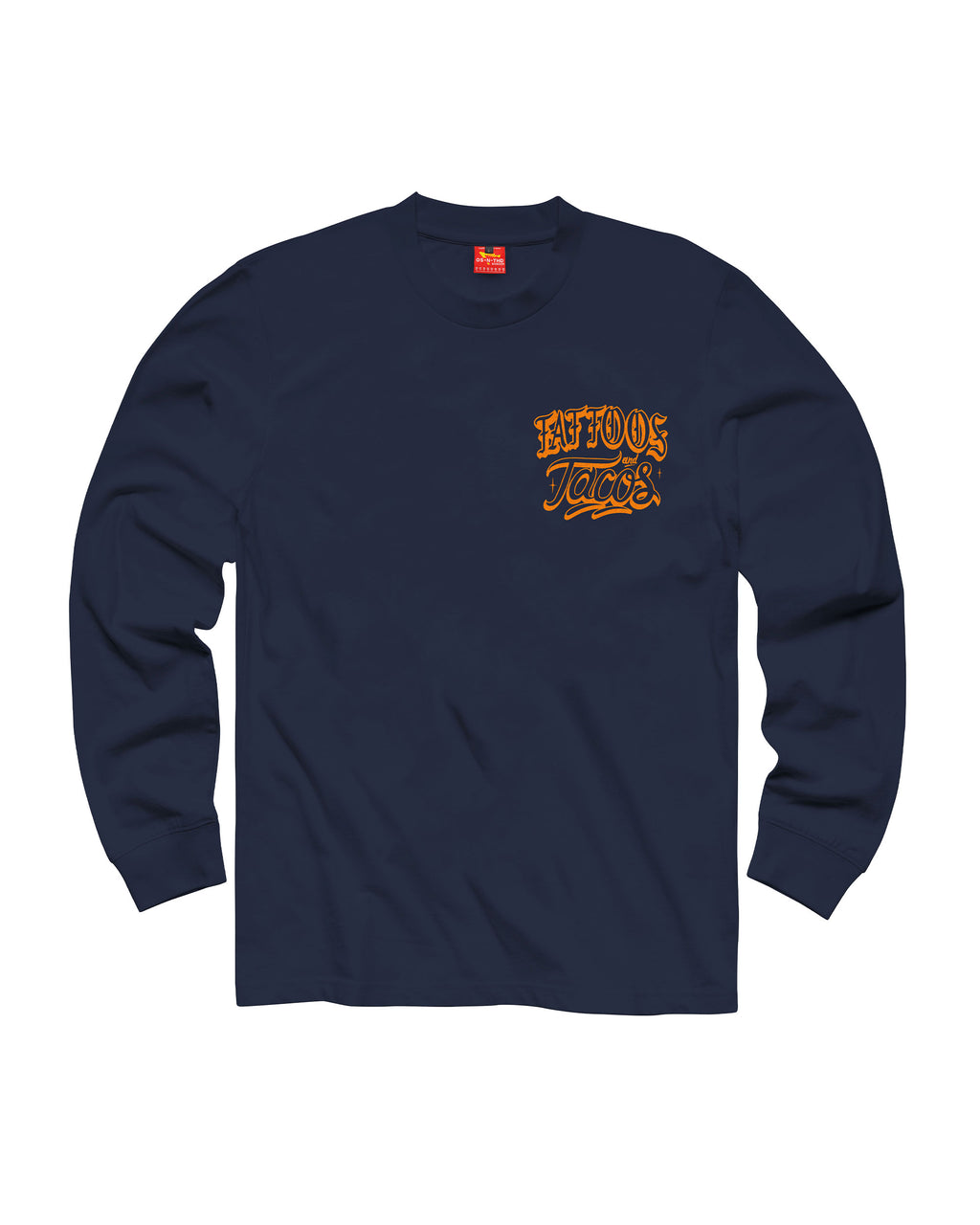 TATTOOS AND TACOS Long Sleeve T-Shirt