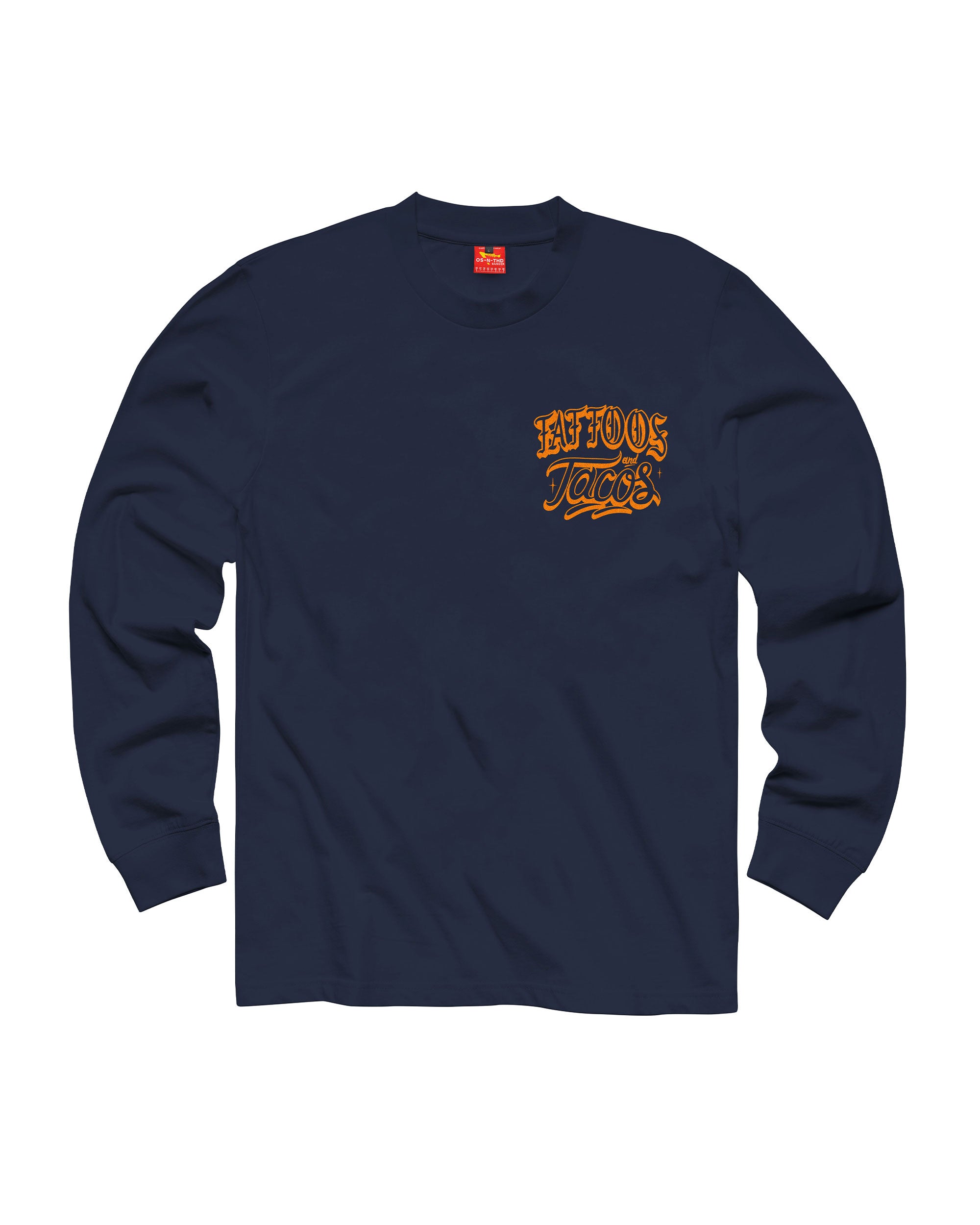 TATTOOS AND TACOS Long Sleeve T-Shirt